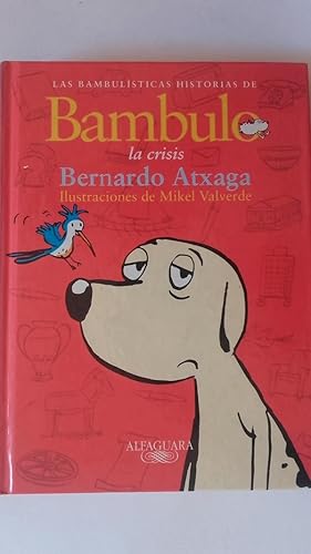 Imagen del vendedor de Las bambulsticas historias de Bambulo 2. La crisis a la venta por Librera Ofisierra