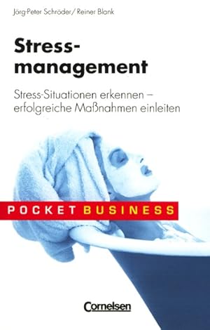 Bild des Verkufers fr Pocket Business ~ Stressmanagement : Stress-Situationen erkennen - erfolgreiche Manahmen einleiten. zum Verkauf von TF-Versandhandel - Preise inkl. MwSt.