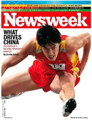 Seller image for Newsweek Magazine, 4 August 2008 (Cover Story, "What Drives China: The Roots of a National Inferiority Complex") for sale by Armadillo Books