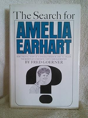 Seller image for The Search for Amelia Earhart for sale by Prairie Creek Books LLC.