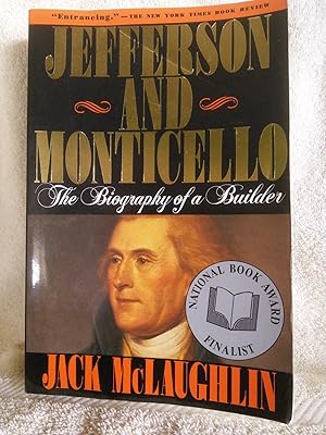 Imagen del vendedor de Jefferson and Monticello: The Biography of a Builder a la venta por Prairie Creek Books LLC.