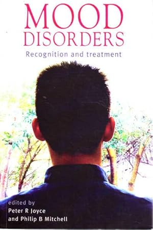 Bild des Verkufers fr Mood Disorders: Recognition and Treatment zum Verkauf von Goulds Book Arcade, Sydney