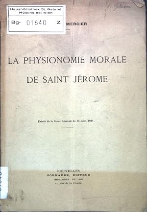 Bild des Verkufers fr La physionomie morale de Saint Jrome; Extrait de la Revue Gnrrale du 15 mars 1921; zum Verkauf von books4less (Versandantiquariat Petra Gros GmbH & Co. KG)