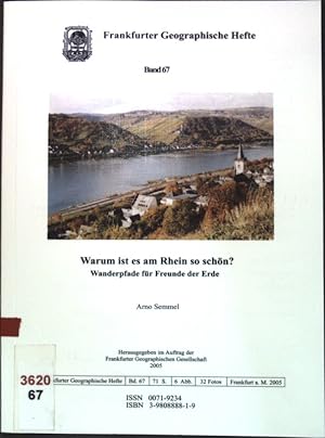 Seller image for Warum ist es am Rhein so schn? : Wanderpfade fr Freunde der Erde. Frankfurter Geographische Hefte, Band 67; for sale by books4less (Versandantiquariat Petra Gros GmbH & Co. KG)