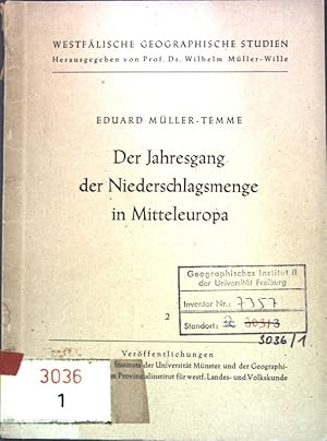 Bild des Verkufers fr Der Jahresgang der Niederschlagsmenge in Mitteleuropa; Westflische Geographische Studien, Heft 2; zum Verkauf von books4less (Versandantiquariat Petra Gros GmbH & Co. KG)