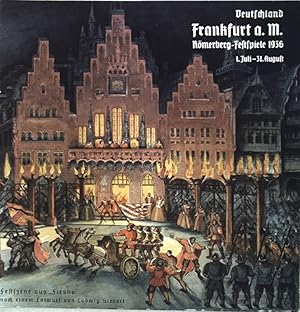 Deutschland, Frankfurt a. M. Römerberg-Festspiele 1936 1. Juli - 31. August;