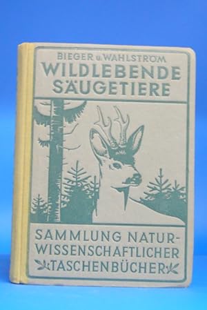Die Wildlebenden Säugetiere Mitteleuropas. - Sammlung Naturwissenschaftlicher Taschenbücher.