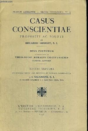 Imagen del vendedor de CASUS CONSCIENTIAE - PROPOSITI AC SOLUTI - OPUS POSTUMUM ACCOMODATUM AD THEOLOGIAE MORALIS INSTITUTIONES - EIUSDEM AUCTORIS - EDITIO SEPTIMA - A I.SALSMANS S.I - LIVRE EN LATIN a la venta por Le-Livre