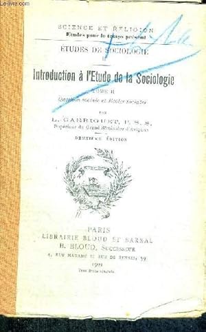 Bild des Verkufers fr INTRODUCTION A L'ETUDE DE LA SOCIOLOGIE - TOME 2 - QUESTION SOCIALE ET ECOLES SOCIALES - ETUDES DE SOCIOLOGIE - 2 - DEUXIEME EDITION zum Verkauf von Le-Livre