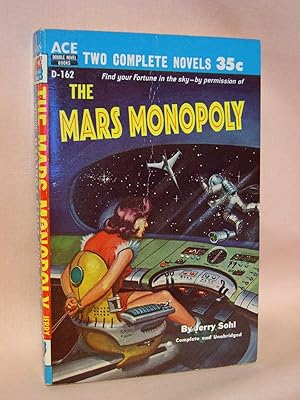 Bild des Verkufers fr THE MARS MONOPOLY, bound with THE MAN WHO LIVED FOREVER zum Verkauf von Robert Gavora, Fine & Rare Books, ABAA