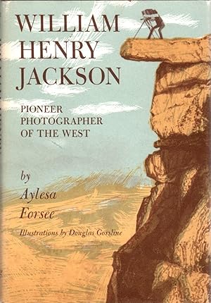 Seller image for William Henry Jackson: Pioneer Photographer of the West for sale by Clausen Books, RMABA