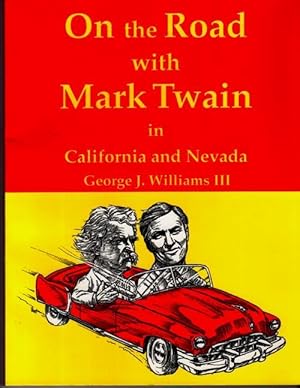 On the Road with Mark Twain in California and Nevada