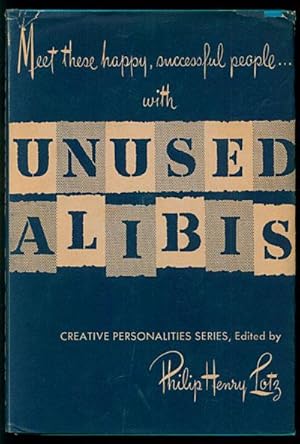 Seller image for Unused Alibis: Creative Personalities Volume VII for sale by Inga's Original Choices