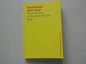 Seller image for Deutschland 1945 - 1949. Ringvorlesung an der THD im Sommersemester 1985. for sale by Antiquariat Bookfarm
