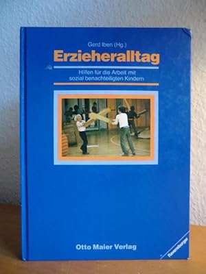 Bild des Verkufers fr Erzieheralltag. Hilfen fr die Arbeit mit sozial benachteiligten Kindern zum Verkauf von Antiquariat Weber