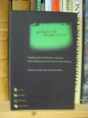 Bild des Verkufers fr Engaging Modernity: Readings of Irish Politics, Culture and Literature at the Turn of the Century zum Verkauf von PsychoBabel & Skoob Books