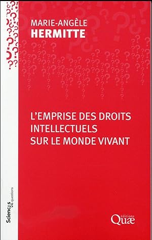 Seller image for l'emprise des droits intellectuels sur le monde vivant for sale by Chapitre.com : livres et presse ancienne