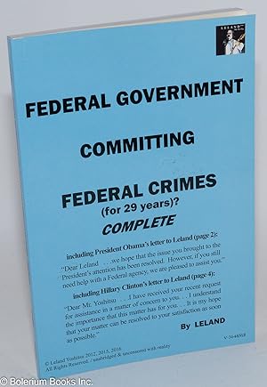 Federal Government Committing Federal Crimes (for 29 years)