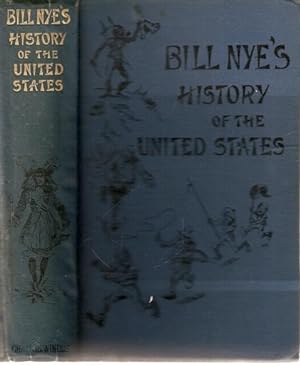 Seller image for Bill Nye's History of the United States. Illustrated by F. Opper. for sale by City Basement Books