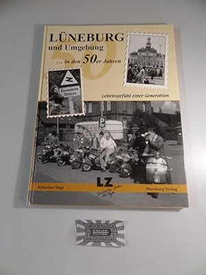 Bild des Verkufers fr Lneburg und Umgebung . in den 50er Jahren - Lebensgefhl einer Generation. zum Verkauf von Druckwaren Antiquariat