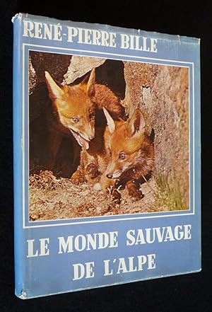 Seller image for Le Monde sauvage de l'Alpe for sale by Abraxas-libris