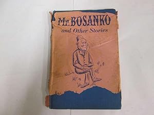 Image du vendeur pour Mr Bosanko and Other Stories mis en vente par Goldstone Rare Books