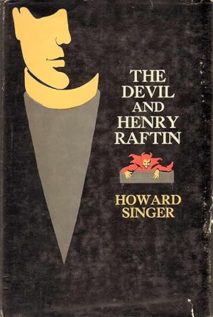 Seller image for THE DEVIL AND HENRY RAFTIN for sale by The Avocado Pit