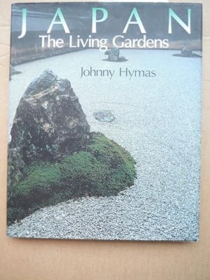 Seller image for Japan: the Living Gardens for sale by Imperial Books and Collectibles