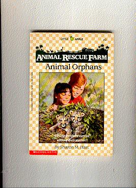 Seller image for Sharon M Hart:ANIMAL RESCUE FARM #2: ANIMAL ORPHANS for sale by ODDS & ENDS BOOKS