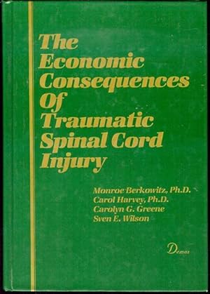 Seller image for The Economic Consequences of Traumatic Spinal Cord Injury for sale by Bookmarc's