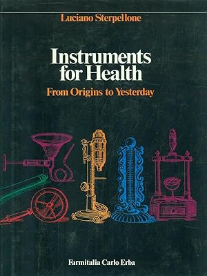 Image du vendeur pour Instruments for Health mis en vente par Librodifaccia