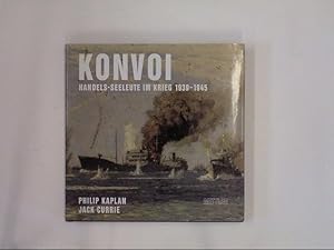 Seller image for Konvoi. Handels-Seeleute im Krieg 1939 - 1945 for sale by HALCYON BOOKS