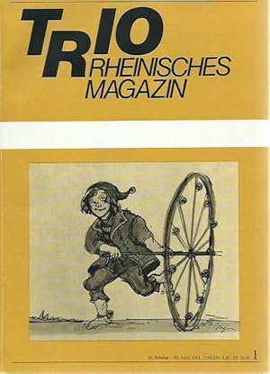 Bild des Verkufers fr Trio. Rheinisches Magazin. Heft 1, 20. Februar - 30. April 1981. Aus dem Inhalt: Adrien Finck - Die gegenwrtige Situation der Literatur im Elsa / Andre Weckmann: Elsassischi Liturgie / Conrad Winter 'Kriedestaub' elsssische Mundartgedichte / Rudolf Sthle: 'Schnipfel un Asichte' Gedichte in Pforzheimer Mundart / Christa Spatz 'Loipen' Gedichte / dieselbe: Die Kinderbuchmacherin Helga Gebert / Pierre Kallenberger: Neue Alemannische Mundartdichtung - Adrien Finck und Raymond Matzen (Rezension) / Pierre Pfimlin: Strasbourg et l'europe / Wolfgang Heidenreich: Die Autobahnkirche Baden - Baden. zum Verkauf von Antiquariat Carl Wegner