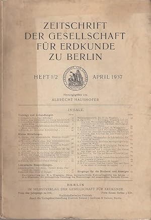 Imagen del vendedor de Zeitschrift der Gesellschaft fr Erdkunde zu Berlin. Heft 1 / 2 , 1937. a la venta por Antiquariat Carl Wegner