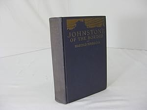 Seller image for JOHNSTONE OF THE BORDER for sale by Frey Fine Books