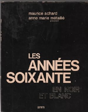 Les Années soixante en noir et blanc