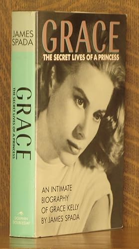 Seller image for GRACE, THE SECRET LIVES OF A PRINCESS for sale by Andre Strong Bookseller