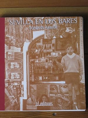 Imagen del vendedor de SEVILLA EN LOS BARES a la venta por ALEJANDRIA SEVILLA