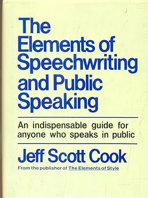 Seller image for the elements of speechwriting and public speaking for sale by Librodifaccia