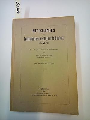 Imagen del vendedor de Mitteilungen der geographischen Gesellschaft in Hamburg. band XLVII. a la venta por AphorismA gGmbH