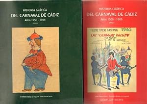 HISTORIA GRÁFICA DEL CARNAVALDE CÁDIZ. 2 TOMOS. AÑOS 1950-1969