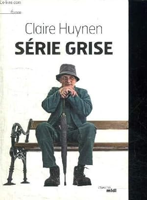 Bild des Verkufers fr SERIE GRISE zum Verkauf von Le-Livre