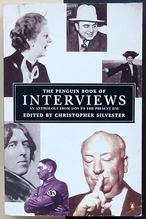 The penguin book of interviews an anthology from 1859 to the present day.