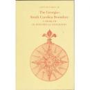 Seller image for The Georgia-South Carolina Boundary: A Problem in Historical Geography for sale by William Ramsey Rare  Books & Manuscripts