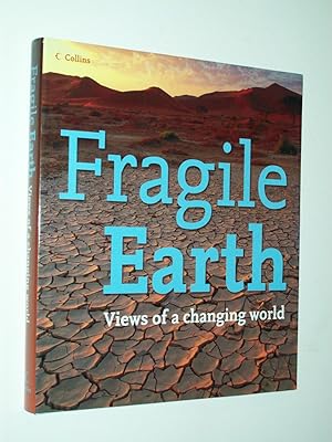Seller image for Fragile Earth: Views of a Changing World for sale by Rodney Rogers