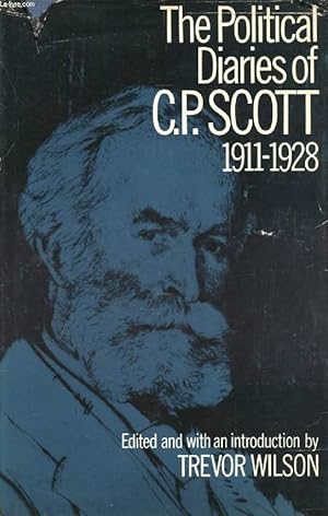 Seller image for THE POLITICAL DIARIES OF C. P. SCOTT, 1911-1928 for sale by Le-Livre