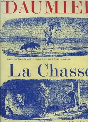 Bild des Verkufers fr DAUMIER LA CHASSE. zum Verkauf von Le-Livre