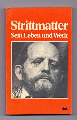 Bild des Verkufers fr Erwin Strittmatter - Leben und Werk. Analysen, Errterungen, Gesprche [auf Umschlag: Sein Leben und Werk]. zum Verkauf von Kunze, Gernot, Versandantiquariat