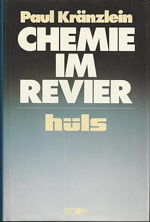 Chemie im Revier ( hüls)