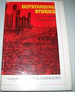 Seller image for Outstanding Stories by General Authorities Volume II (2) for sale by Easy Chair Books